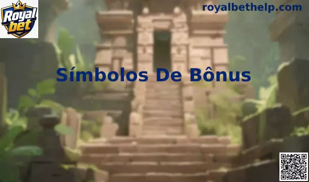 Símbolos de Bônus em slots Royal Bet
