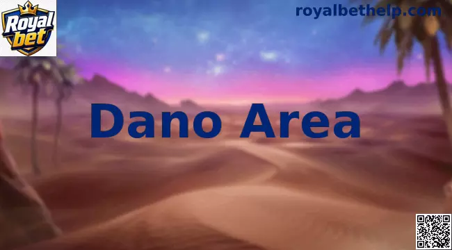 Dano Area Royal Bet