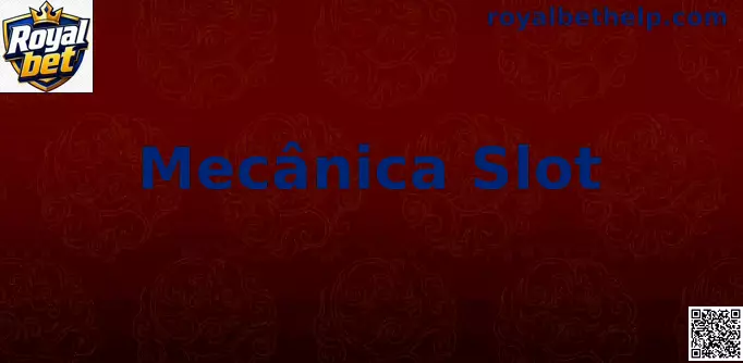 Mecânica Slot Royal bet - Visão Geral do Sistema Baseado em RNG
