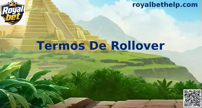 Guia de Termos de Rollover Royal bet