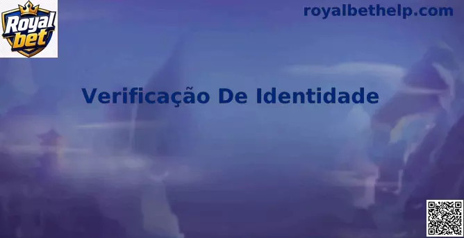Interface do processo de Verificação de Identidade na Royal Bet
