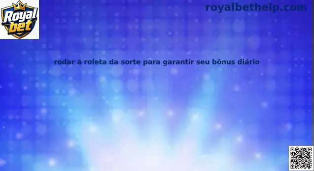Roleta da sorte diária Royal bet