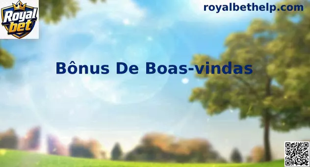 Demonstração visual do Bônus de Boas-vindas Royal Bet