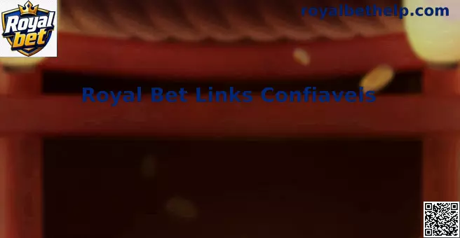Royal Bet Links Confiaveis