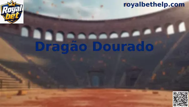 Dragão Dourado Royal bet