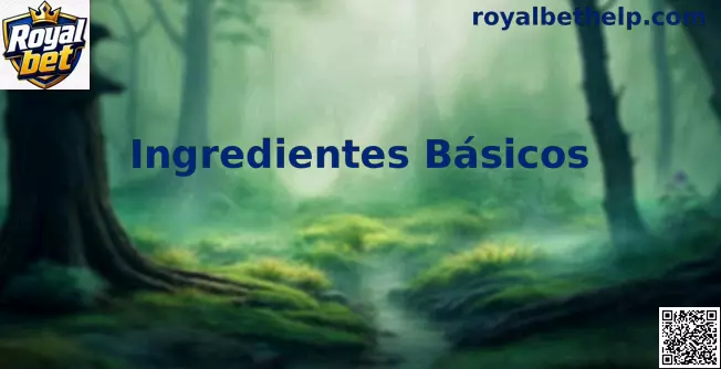 Ingredientes Básicos Royal bet